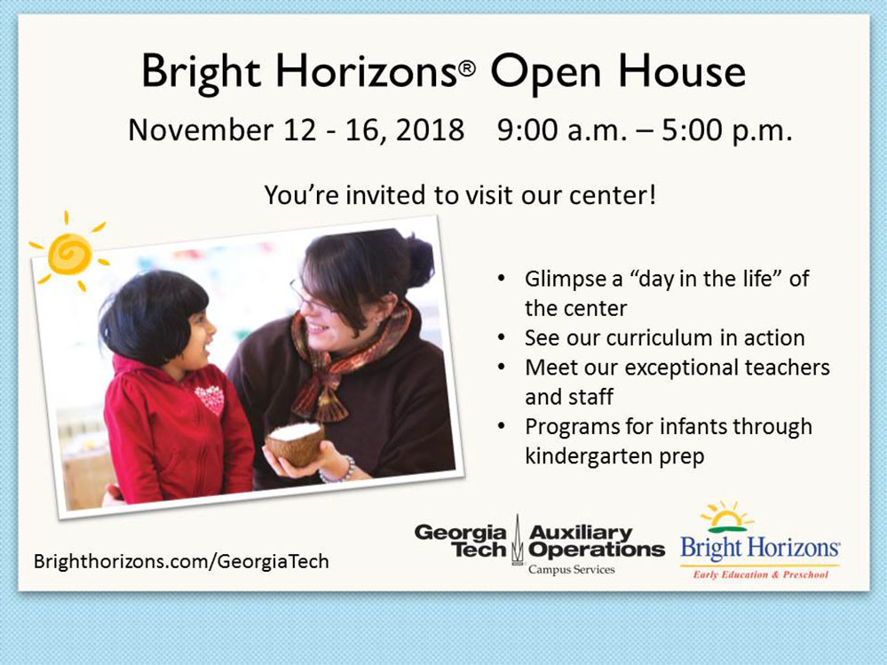 Bright Horizons Open House, Nov. 12-16